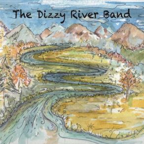 The Dizzy River Band album cover