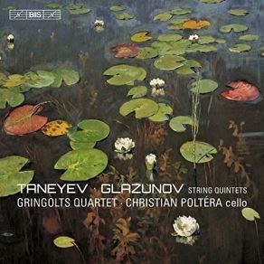 Taneyev, Glazunov - String Quintets - Gringolts Quartet album cover