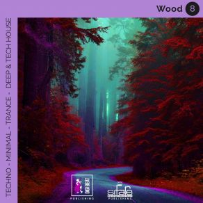 Wood 8 (Techno Minimal Trance Deep And Tech House Remix) album cover
