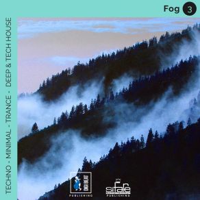 Fog 3 (Techno Minimal Trance Deep And Tech House Remix) album cover