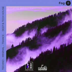 Fog 8 (Techno Minimal Trance Deep And Tech House Remix) album cover
