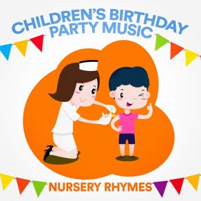 Children's Birthday Party Music (Nursery Rhymes) album cover