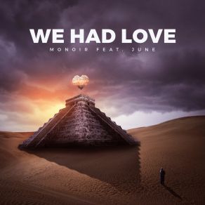 We Had Love album cover