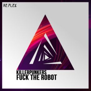 Fuck The Robot album cover