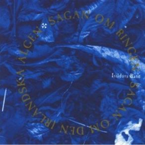 Sagan Om Den Irlandska Algen - Sagan Om Ringen (Re - Issue) album cover