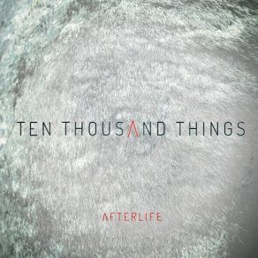 Ten Thousand Things album cover