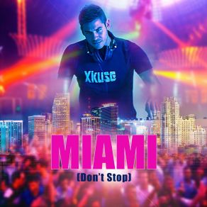 Miami (Don't Stop) album cover