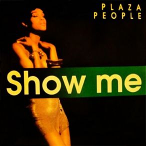 Show Me (Vinyl, 12'') (Maxi-Single) album cover