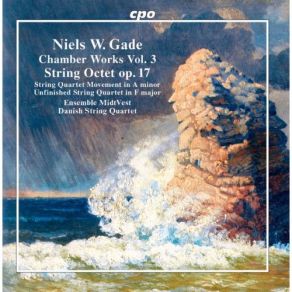 Gade: Chamber Works, Vol. 3 album cover