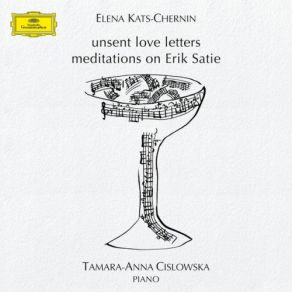 Kats-Chernin: Unsent Love Letters, Meditations On Erik Satie album cover
