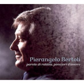 Parole Di Rabbia, Pensieri D'Amore (CD1) album cover