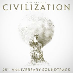 Sid Meier's Civilization VI: 25th Anniversary (Original Soundtrack) (CD2) album cover
