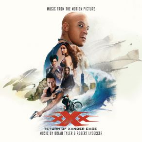 XXx: Return Of Xander Cage (Original Soundtrack) album cover