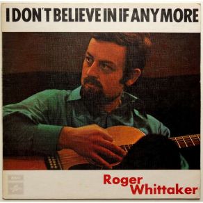 I Don't Believe In If Anymore album cover