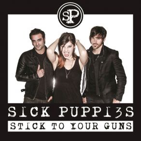 Stick To Your Guns (Single) album cover