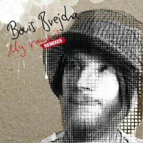 My Name Is Remixes album cover