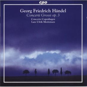 Handel - Concerti Grossi, Op. 3, Nos. 1-6 - Lars Ulrik Mortensen album cover