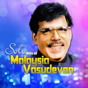 Solo Hit Of Malaysia Vasudevan album cover
