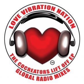The Lift Off EP Global Radio Mixes album cover