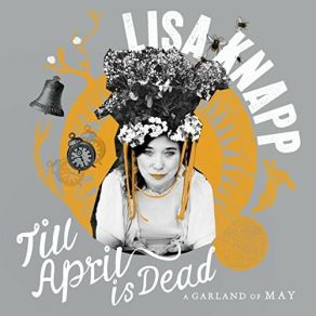 Till April Is Dead: A Garland Of May album cover