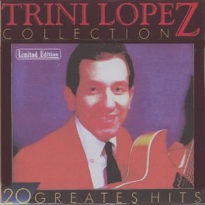 Trini Lopez: Collection 20 Greatest Hits album cover