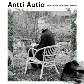 Minä Tuon Mukanani Sateet album cover