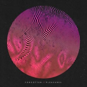 Forgotten Pleasures album cover