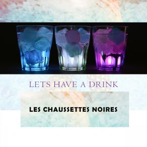 Lets Have A Drink album cover