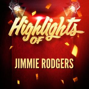 Highlights Of Jimmie Rodgers album cover
