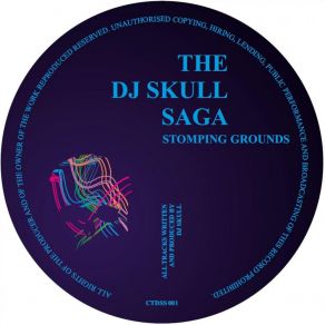 The DJ Skull Saga Presents Stomping Grounds album cover
