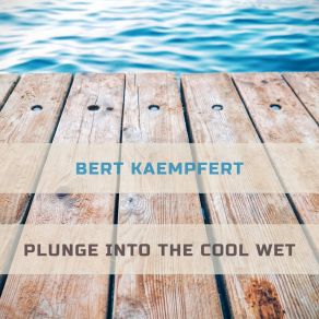 Plunge Into The Cool Wet album cover