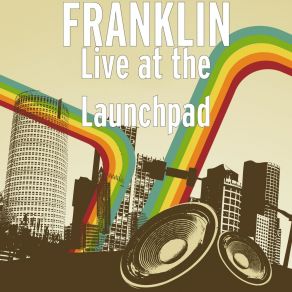 Live At The Launchpad album cover