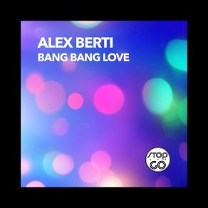 Bang Bang Love album cover