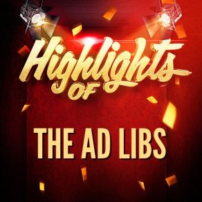 Highlights Of The Ad Libs album cover