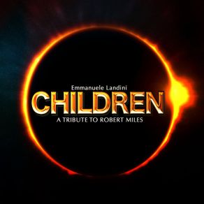 Children (A Tribute To Robert Miles) album cover