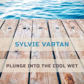Plunge Into The Cool Wet album cover