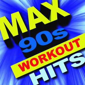 Max 90s Workout Hits album cover