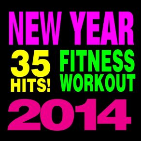 35 Hits! Fitness & Workout - New Year 2014 album cover