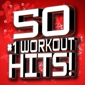 50 # 1 Workout Hits! album cover