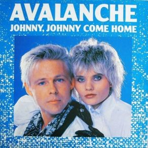 Johnny, Johnny Come Home (Vinyl, 12'') (Maxi-Single) album cover