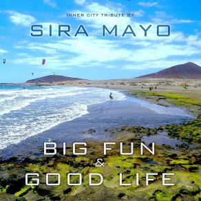 Big Fun & Good Life (Mix 2017) album cover