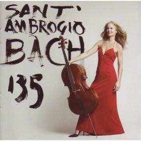 Bach - Solo Cello Suites - Sara Sant'Ambrogio (Ex-Eroica Trio) album cover