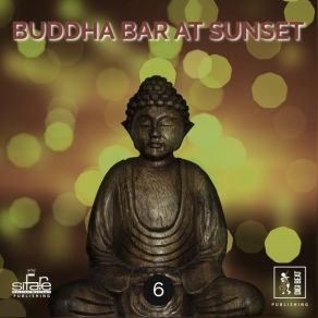 Buddha Bar At Sunset 6 album cover