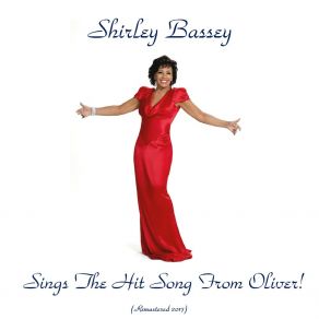 Shirley Bassey Sings The Hit Song From Oliver! " As Long As He Needs Me " Plus Other Popular Selections (Remastered 2017) album cover