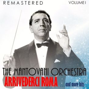 Arrivederci Roma... And More Hits, Vol. I (Remastered) album cover