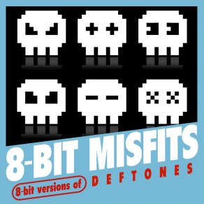 8-Bit Versions Of Deftones album cover
