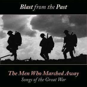 The Men Who Marched Away (Songs Of The Great War) album cover
