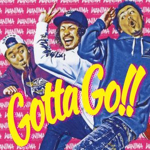 Gotta Go!! album cover