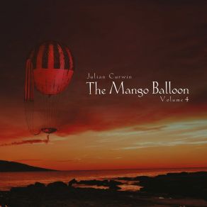 The Mango Balloon: Volume 4 album cover