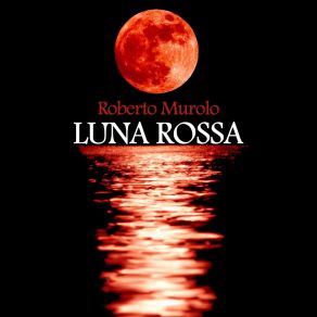 Luna Rossa album cover